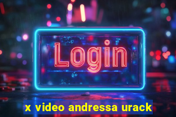 x video andressa urack